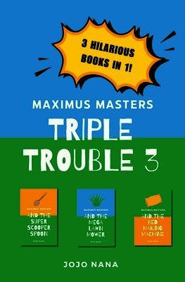 Jojo Nana - Maximus Masters Triple Trouble 3, Häftad. Tillgänglighet: Lägg i varukorg