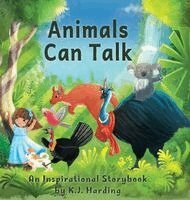 K J Harding - Animals Can Talk, Inbunden