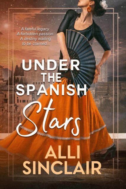 Alli Sinclair - Under the Spanish Stars, E-bok