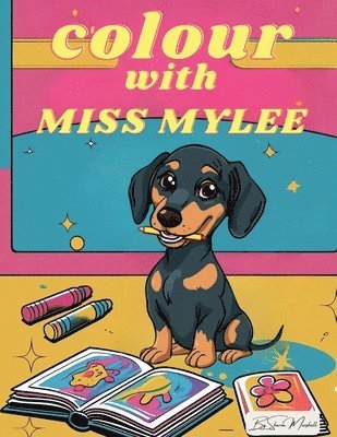 Sharon Marshall - Colour with Miss Mylee, Häftad