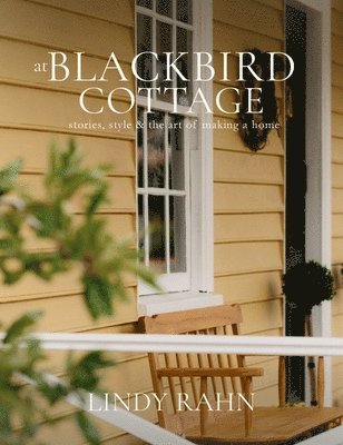 Lindy Rahn - At Blackbird Cottage, Inbunden