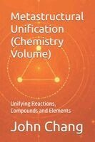 John Chang - Metastructural Unification (Chemistry Volume), Häftad. Tillgänglighet: Lägg i varukorg