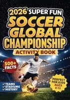 Chest Dugger - 2026 Super Fun Soccer Global Championship Activity Book for Kids Ages 8-12, Häftad. Tillgänglighet: Lägg i varukorg