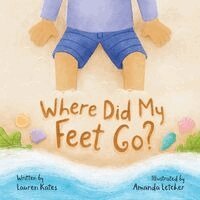 Lauren Kates - Where Did My Feet Go?, Häftad