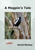 David J Manley - Magpie's Tale, Häftad