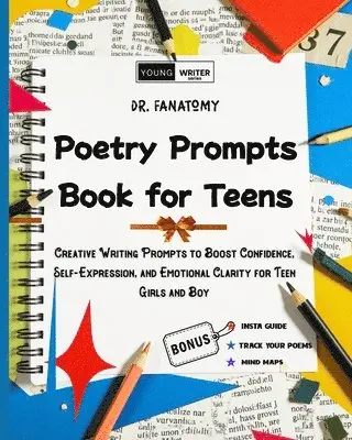 Fanatomy - Poetry Prompts Book for Teens, Häftad. Tillgänglighet: Lägg i varukorg