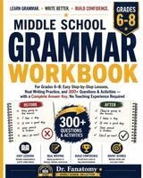 Fanatomy - Middle School Grammar Workbook for Grades 6-8, Häftad