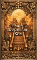 Peta Oakes (Gaelic Mac Dubhdara) - Hymns of the Mesopotamian Skies, Häftad