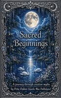 Peta Oakes (Gaelic Mac Dubhdara) - Sacred Beginnings, Häftad