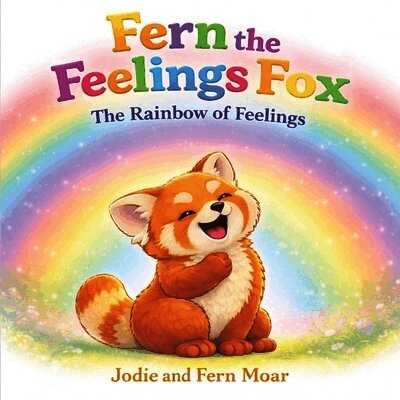 Fern Moar, Jodie Moar - Fern the Feelings Fox, Häftad