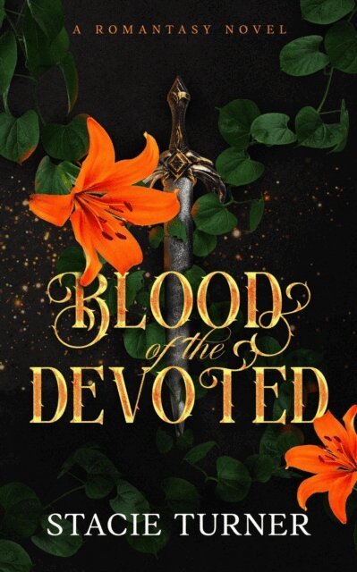 Stacie Turner - Blood of the Devoted, E-bok
