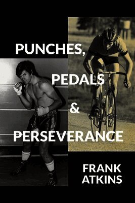 Punches, Pedals & Perseverance