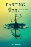 Joy Nugent - Parting The Veil, Häftad