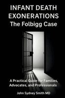 John Sydney Smith - Infant Death Exonerations, Häftad