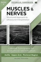 Hajime Tsuchida - MUSCLES & NERVES - Technical Ultrasound Handbook of the Axilla, Upper Arm and Pectoral Region (Series 2), Häftad. Tillgänglighet: Lägg i varukorg