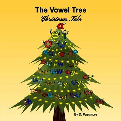 D Passmore - Vowel Tree Christmas Tale, Häftad. Tillgänglighet: Lägg i varukorg