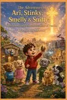 Panagiota Makaronis - Adventures of Ari Stinky Smelly & Sniffy, Häftad. Tillgänglighet: Lägg i varukorg