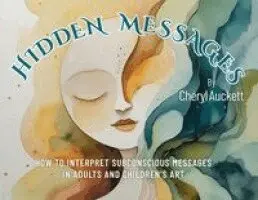 Cheryl Auckett - Hidden Messages, Häftad. Tillgänglighet: Lägg i varukorg