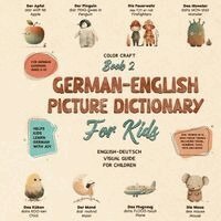 Color Craft - German-English Picture Dictionary, Häftad