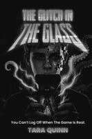 Tara Quinn - Glitch in the Glass, Häftad