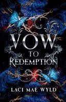 Laci Mae Wyld - Vow To Redemption, Häftad