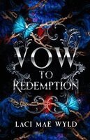 Laci Mae Wyld - Vow To Redemption, Häftad