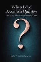 Julia Vincent Hampton - When Love Becomes a Question, Häftad