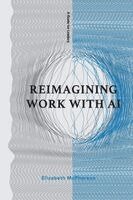 Elizabeth McPherson - Reimagining Work with AI, Häftad