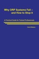 Why ORP Systems Fail - and How to Stop it