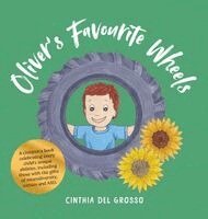 Cinthia del Grosso - Oliver's Favourite Wheels, Inbunden. Tillgänglighet: Lägg i varukorg
