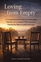 Peggy Minnie Mayer - Loving from Empty, Häftad