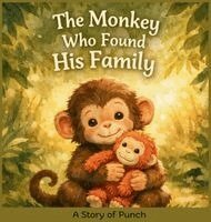 Libby Grace, Ccs Bookery - Monkey Who Found His Family, Inbunden