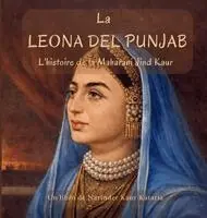 Narinder Kaur Kataria - Leona del Punjab, Inbunden. Tillgänglighet: Lägg i varukorg