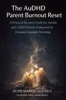 AuDHD Parent Burnout Reset