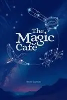 Beale Stainton - Magic Cafe, Häftad. Tillgänglighet: Lägg i varukorg