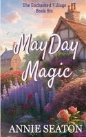 Annie Seaton - MayDay Magic, Häftad