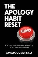 Amelia Oliver-Lilly - Apology Habit Reset, Häftad. Tillgänglighet: Lägg i varukorg