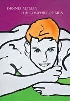 Dennis Altman - Comfort of Men, Inbunden