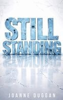 Joanne Duggan - Still Standing, Inbunden