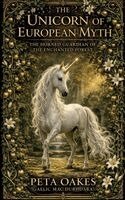 Peta Oakes (Gaelic Mac Dubhdara) - Unicorn of European Myth, Häftad