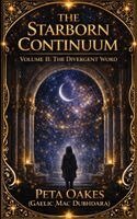 Peta Oakes (Gaelic Mac Dubhdara) - Starborn Continuum, Häftad. Tillgänglighet: Lägg i varukorg
