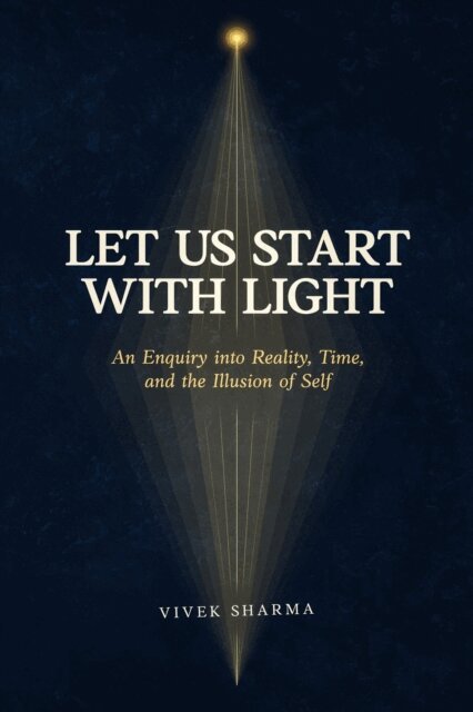 Let Us Start with Light