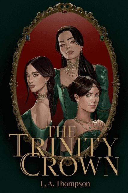 Lauren Thompson - Trinity Crown, E-bok