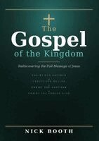 Nicholas Andrew a Booth - Gospel of the Kingdom, Häftad