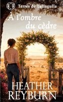 Heather Reyburn - À l'ombre du cèdre, Häftad. Tillgänglighet: Lägg i varukorg