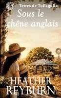 Heather Reyburn - Sous le chêne anglais, Häftad. Tillgänglighet: Lägg i varukorg