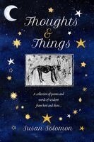 Susan Solomon - Thoughts and Things, Häftad