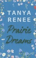 Tanya Renee - Prairie Dreams, Häftad
