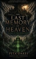 Peta Oakes (Gaelic Mac Dubhdara) - Last Memory of Heaven, Häftad