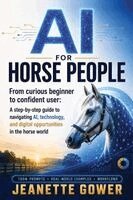 Jeanette Gower - AI For Horse People, Häftad